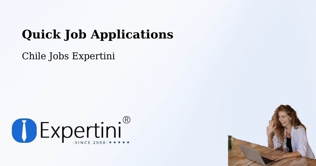 Quick Apply Feature – Andacollo - Chile Jobs Expertini