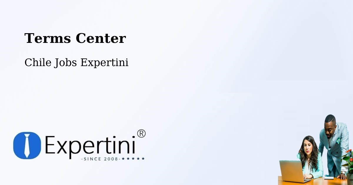 Terms of Service – Andacollo - Chile Jobs Expertini